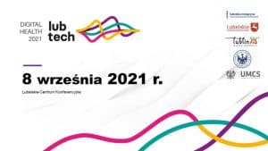 Plakat promujący konferencję LubTech-Digital Health 2021