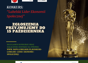 Tekst na ciemnoniebieskim tle: KONKURS: "Lubelski Lider Ekonomii Społecznej" ZGŁOSZENIA PRZYJMUJEMY DO 15 PAŹDZIERNIKA. REGULAMIN KONKURSU ORAZ ZAŁĄCZNIKI DOSTĘPNE NA STRONIE WWW.ROPS.LUBELSKIE.PL/KONKURS-LUBELSKI-LIDER-EKONOMII-SPOLECZNEJ/. Od prawej zdjęcie złotej statuetki