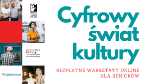 Baner promujący warsztaty dla seniorów: Cyfrowy świat kultury
