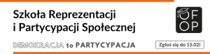 Baner z tekstem: Szkoła Reprezentacji i Partycypacji Społecznej Demokracja to Partycypacja. Zgłoś się do 15.02! W prawym marginesie logo Ogólnopolskiej Federacji Organizacji Pozarządowych