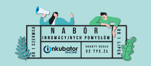 Niebieska grafika przedstawia informacje na temat drugiego naboru. Na środku umieszczone jest hasło: Nabór innowacyjnych pomysłów. Poniżej logotyp projektu i zdanie: Granty około 32 tys. zł. Na samym dole umieszczono logotypy Funduszy Europejskich, flagę Rzeczpospolitej Polskiej oraz Unii Europejskiej