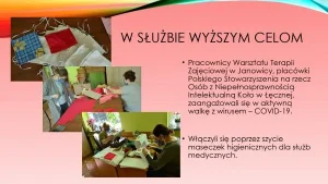 W służbie wyższym celom. Pracownicy Warsztatu Terapii Zajęciowej w Janowicy, placówki Polskiego Stowarzyszenia na rzecz Osób z Niepełnosprawnością Intelektualną Koło w Łęcznej zaangażowali się w aktywną walkę z wirusem – COVID-19. Włączyli się poprzez szycie maseczek higienicznych dla służb medycznych.