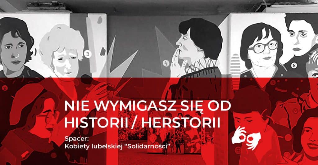 Plakat promujący spacer Nie wymigasz się od historii/herstorii.