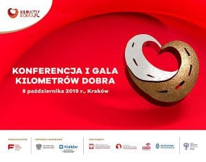 Plakat z napisem: “Konferencja i gala kilometrów dobra. 8 października 2019 r. Kraków”.