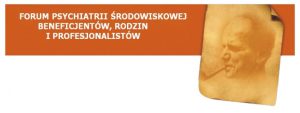 Napis: “Forum Psychiatrii Środowiskowej Beneficjentów, Rodzin i Profesjonalistów”. PO prawej stronie zdjęcie Jana Pawła II.