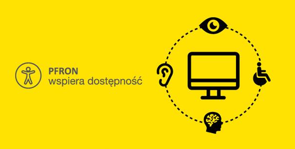Napis PFRON wspiera dostępność. Komputer w okręgu. Na linii okręgu są ikony ucha, oka, osoby na wózku oraz głowy