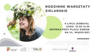 Plakat promujący rodzinne warsztaty zielarskie