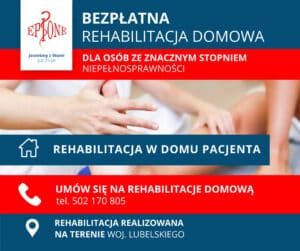 Ulotka reklamowa z napisami: "Bezpłatna rehabilitacja domowa dla osób ze znacznym stopniem niepełnosprawności; rehabilitacja w domu pacjenta, umów się na rehabilitację domową tel. 502 170 805; rehabilitacja realizowana na terenie woj. lubelskiego"