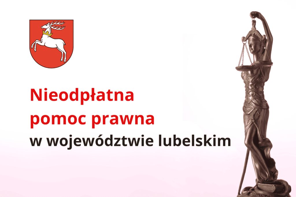 Nieodpłatna pomoc prawna w województwie lubelskim z herbem województwa lubelskiego i wizerunkiem złotego posążka Temidy