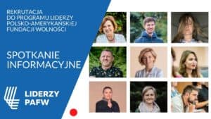 Grafika informacyjna o spotkaniu rekrutacyjnym do programu Liderzy Polsko Amerykańskiej Fundacji Wolności