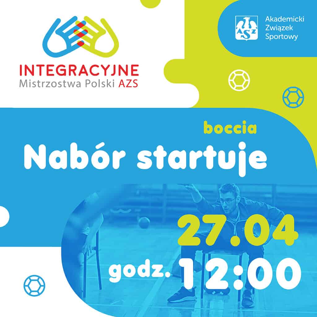 Plakat informujący o starcie w dniu 27 kwietnia o godz. 12:00 naboru do IMP AZS w boccia