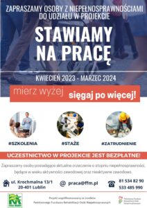 Plakat informacyjny dot. projektu „Stawiamy na pracę”