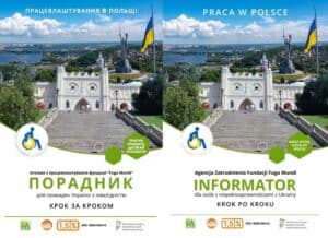 Zestawienie okładek Informatora dla Osób z niepełnosprawnością z Ukrainy, chcących podjąć zatrudnienie na terenie Polski w językach: ukraińskim i polskim