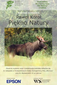 Plakat wystawy fotografii Pawła Korola "Piękno natury" ze zdjęciem łosia