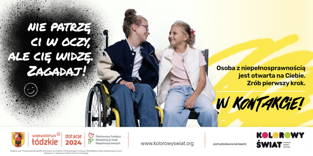 Na grafice promującej kampanię społeczną znajdują się dwie dziewczynki, które uśmiechają się do siebie. Ponadto zamieszczone są treści i hasła dotyczące kampanii.