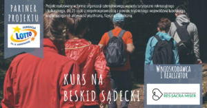 Plakat promujący projekt pn. "Kurs na Beskid Sądecki"