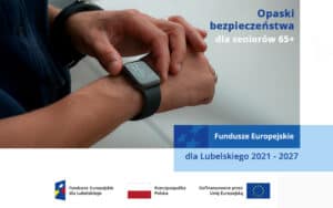 Baner promujący opaski bezpieczeństwa dla seniorów 65+ z logotypem Funduszy Europejskich dla Lubelskiego oraz Flagami RP i UE