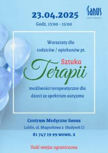 Plakat promujący warsztaty dla rodziców/opiekunów pt. „Sztuka Terapii – możliwości terapeutyczne dla dzieci ze spektrum autyzmu”