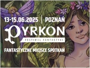 Ilustrowany plakat na Pyrkon 2025 w Poznaniu, przedstawiający grafikę wróżki w lesie i kobietę z wianuszkiem kwiatów na głowie.
