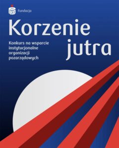 Plakat z tekstem „Korzenie jutra” przedstawiający trzy czerwone linii i białego półkola.