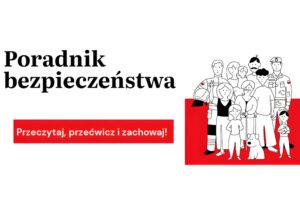 Ilustracja przedstawiająca różnych ludzi, psa i dwóch mundurowych. Po lewej stronie tekst 'Poradnik bezpieczeństwa. Przeczytaj, przećwicz i zachowaj!.'