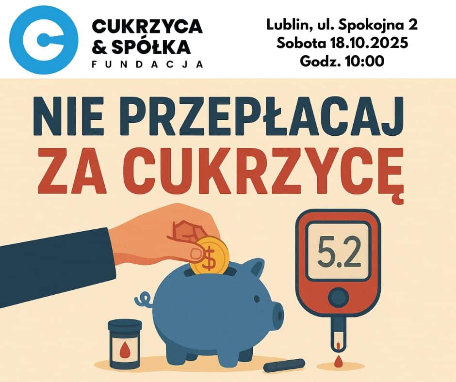 Grafika promocyjna Fundacji Cukrzyca & Spółka z hasłem „Nie przepłacaj za cukrzycę”. Ręka wrzucająca monetę ze znakiem dolara do skarbonki, obok glukometru z odczytem 5,2 i pojemnika na paski testowe.
