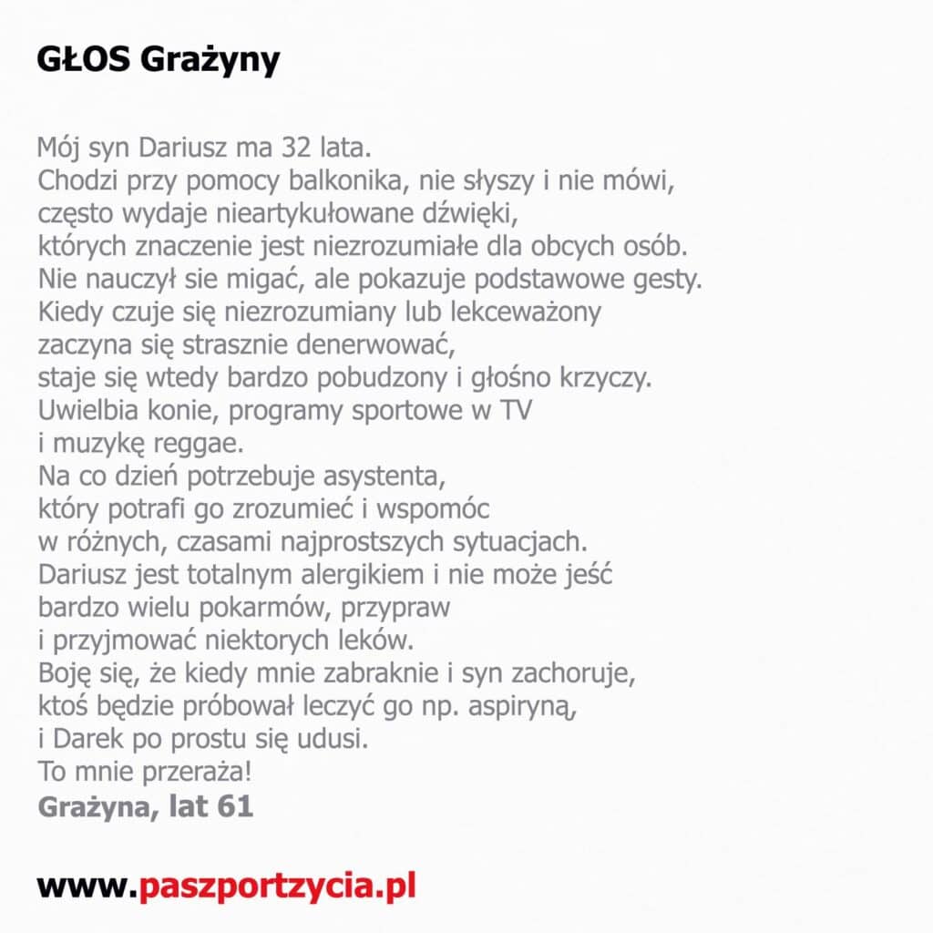 Wypowiedź Grażyny, lat 61, publikowana na profilu FB Paszport Życia