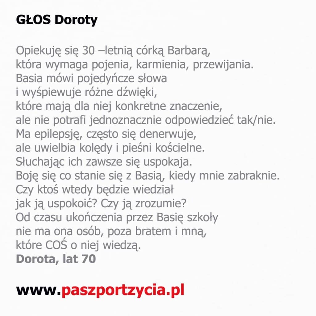 Wypowiedź Doroty, lat 70, publikowana na profilu FB Paszport Życia