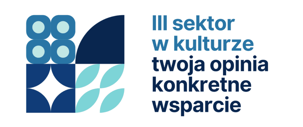 Baner z geometrycznym, niebiesko-turkusowym symbolem po lewej stronie oraz napisem: III sektor w kulturze – twoja opinia, konkretne wsparcie.