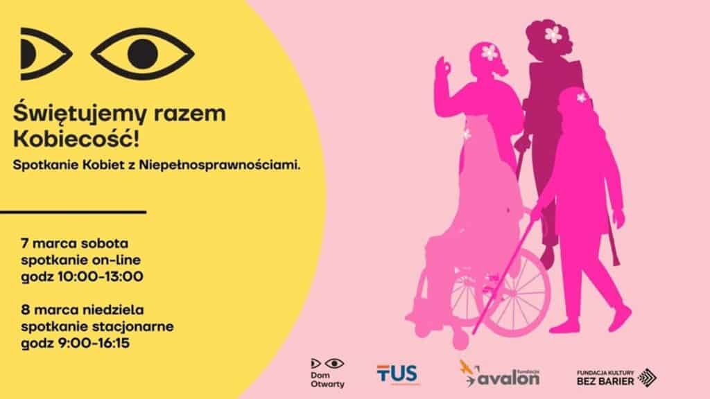 Grafika informacyjna wydarzenia: Świętujemy razem Kobiecość! Spotkanie Kobiet z Niepełnosprawnościami. Na różowo-żółtym tle widnieją sylwetki kobiet z różnymi niepełnosprawnościami.