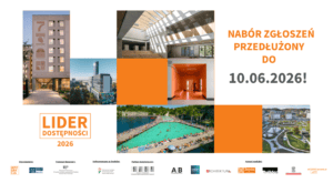 Grafika informacyjna konkursu „Lider Dostępności 2026” przedstawiająca kolaż zdjęć nowoczesnej architektury i dostępnych przestrzeni publicznych. W centralnej części po prawej stronie znajduje się duży, wyraźny napis: „NABÓR ZGŁOSZEŃ PRZEDŁUŻONY DO 10.06.2026!”. Na dole grafiki umieszczono logotypy organizatorów, partnerów oraz patronów medialnych i honorowych.
