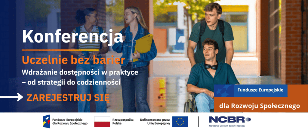 Baner promujący konferencję „Uczelnie bez barier” przedstawiający grupę studentów na kampusie, w tym osobę na wózku inwalidzkim.