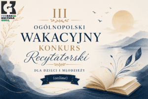 Plakat konkursowy Fundacji Kultura Góra informujący o: III Ogólnopolski Wakacyjny Konkurs Recytatorski dla dzieci i młodzieży (online). Grafika z tłem górskim i otwartą książką.