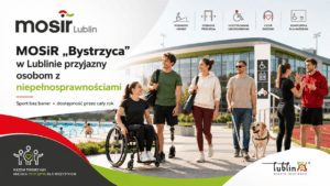Grafika MOSiR Lublin przedstawiająca osoby z niepełnosprawnościami przed obiektem sportowym z symbolami dostępności. Hasło: Sport bez barier – dostępność przez cały rok.