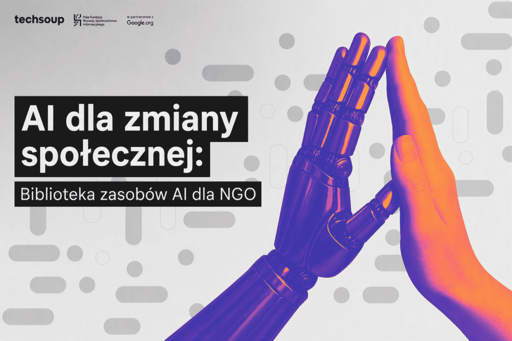 Grafika przedstawiająca robota i ludzką dłoń stykające się gestem współpracy oraz napis: „AI dla zmiany społecznej: Biblioteka zasobów AI dla NGO”