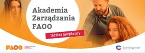 Plakat promocyjny „Akademia Zarządzania FAOO”, informujący o bezpłatnym udziale, ze zdjęciami ludzi i logotypami organizatorów