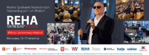 Baner wydarzenia „REHA FOR THE BLIND® IN POLAND” zapraszający na Wielkie Spotkanie Niewidomych, Słabowidzących i ich Bliskich w Warszawie w dniach 13–17 września. Obok informacji o wydarzeniu widoczne są zdjęcia konferencji, uczestników oraz prezentacji technologii wspierających osoby z dysfunkcją wzroku.