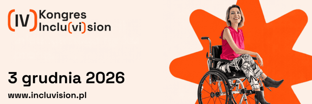 Baner promujący IV Kongres Incluvision, który odbędzie się 3 grudnia 2026 roku. Na grafice widnieje osoba korzystająca z wózka oraz adres strony www.incluvision.pl.
