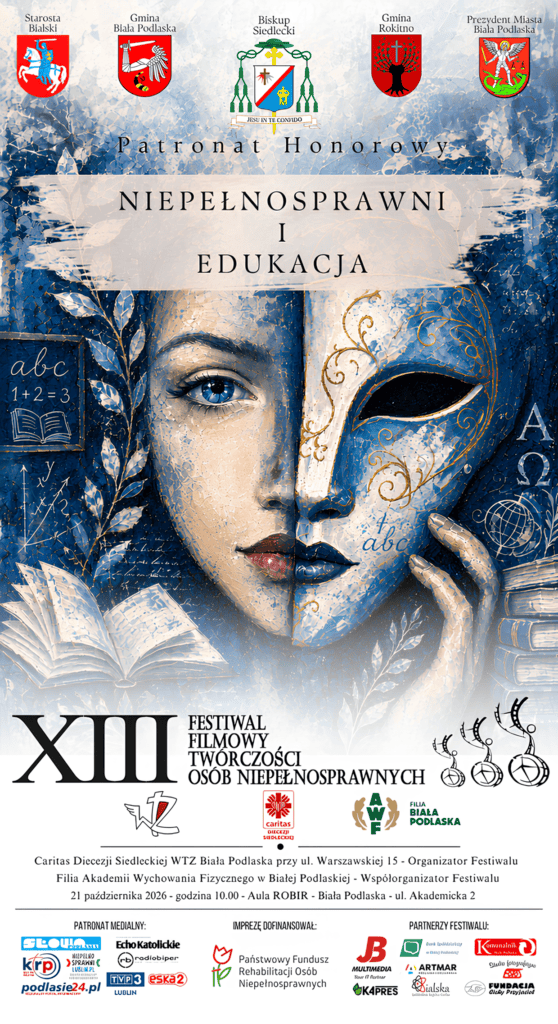 Plakat XIII Festiwalu Filmowego Twórczości Osób Niepełnosprawnych „Niepełnosprawni i edukacja”. Ilustracja przedstawia twarz częściowo przesłoniętą ozdobną maską, otoczoną książkami i symbolami nauki, w odcieniach błękitu, bieli i złota.